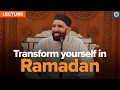 Lagu How to Reinvent Yourself This Ramadan | Lecture by Dr. Omar Suleiman