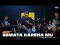 Download Lagu SEMATA KARENA MU - MARIO G. CLAU | COVER BY ANGGA CANDRA X HIMALAYA (REHEARSAL)