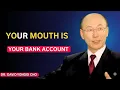 Lagu Your Mouth Is Your Real Bank Account | Dr. David Yonggi Cho on Calling In Finances