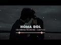 Download Lagu Homa Dol - Lofi | Slowed \u0026 Reverb | Saad Lamjarred | Neeti Mohan |