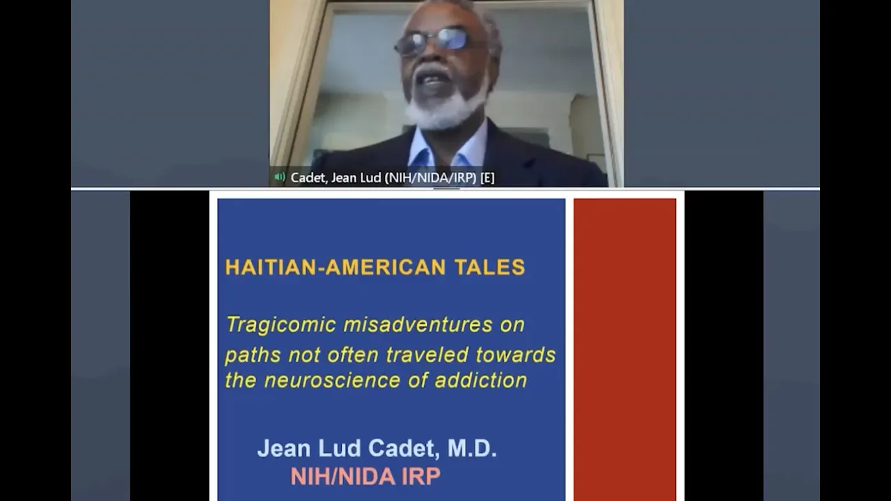 Dr Jean-Lud Cadet, In Love with Addiction Neuroscience, October 22nd, 2020