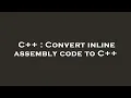 C Convert inline assembly code to C