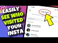 2026 UPDATE How to See Who Visited Viewed your Instagram Profile for FREE -