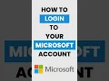 Login to Your Microsoft Account