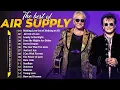 Download Lagu Air Supply Greatest Hits Full Album 📀 Best Songs Air SupplyCollection