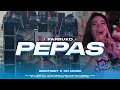 Download Lagu FYP TIKTOK‼️DJ PEPAS REMIX JOGET PARTY X MBEROT COCOK BUAT KARNAVAL | RN MUSIC