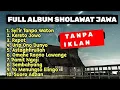 Download Lagu SYIIR TANPO WATON - FULL ALBUM SHOLAWAT JAWA TERBARU TANPA IKLAN 🎵