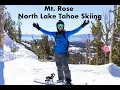 Mt Rose North Lake Tahoe Mountain Overview Pow Days Spring Skiing