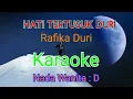 Download Lagu HATI TERTUSUK DURI-KARAOKE ( Rafika Duri )-Vocal Wanita ( do= D )