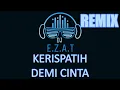 Download Lagu Kerispatih - Demi Cinta REMIX
