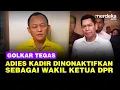 Download Lagu Golkar Nonaktifkan Adies Kadir Sebagai Wakil Ketua DPR Buntut Polemik Tunjangan Dewan
