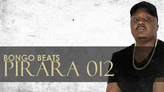 bongo beats pirara 012 official audio 
