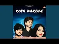 Download Lagu Roya Karoge (feat. Mahi Panchal)