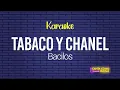 KARAOKE (Tabaco Y Chanel - Bacilos) | 🎤Canta como puedas KARAOKE