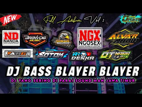 Download MP3 KUMPULAN DJ BASS BLAYER YANG VIRAL YANG SERING DI PAKAI CEK SOUND OLEH SOUND HOREGNYA JATIM