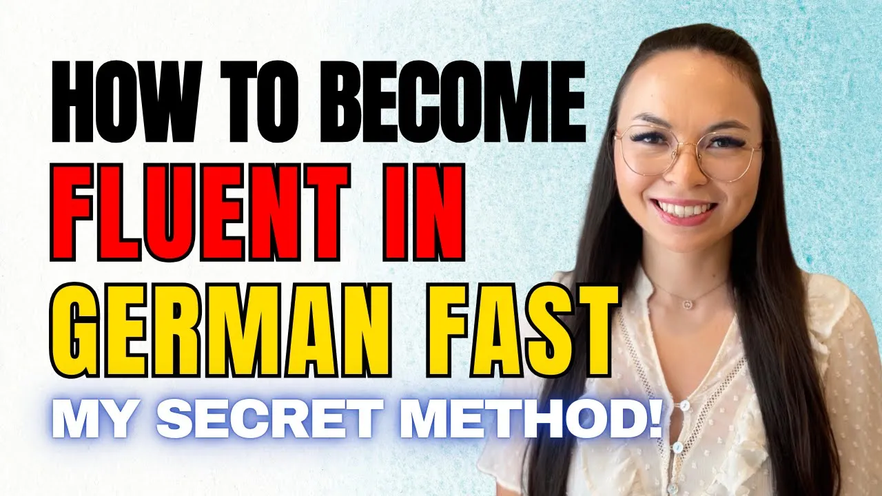 Outline Video Becoming Fluent in German FAST (MY STEP BY STEP STRATEGY)