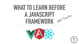 What To Learn Before A JavaScript Framework