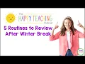 5 Routines to Review After Winter Break