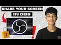 How To Share Your Screen in OBS Studio 2026 Full Tutorial