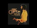 Eric Clapton - 1974-11-06 Koseinenkin Kaikan, Osaka, Japan [AUD]
