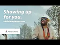 Showing up for you