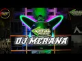 DJ MERANA REMIX SLOW BASS