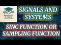 Signals and Systems Sinc function or Sampling function ECE GATE IES UGC NET Adhvaitha Classes