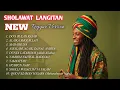 Lagu FULL ALBUM SHOLAWAT LANGITAN - REGGAE VERSION - NOSTALGIA ALBUM LAWAS