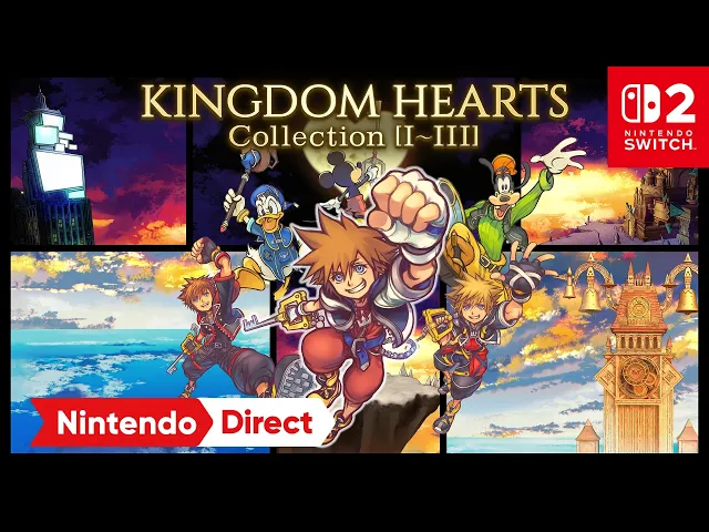 KINGDOM HEARTS Collection [I~III] – Announcement Trailer – Nintendo Switch 2