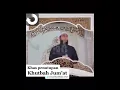 penutup khutbah Jum'at..