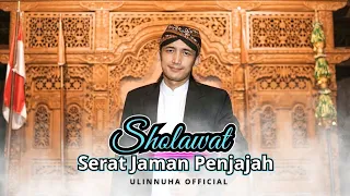 sholawat serat jaman penjajah gus ulinnuha