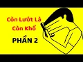 Download Lagu Còn Lướt Là Còn Khổ (PHẦN 2)
