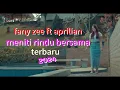 Download Lagu fany zee ft aprilian - meniti rindu bersama (musik)