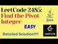 LeetCode 2485 Find the Pivot Integer EASY JAVA Detailed Solution