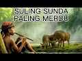 Download Lagu Instrumen SULING BAMBU 3 JAM NONSTOP MP3