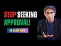 Download Lagu Hoe je kunt stoppen met het opofferen van geluk voor goedkeuring | Dr. Gabor Maté