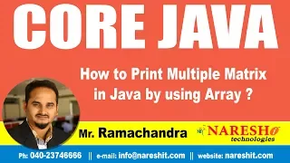 Core Java Tutorials How to Print Multiple Matrix in Java by using Array Mr Ramachandra