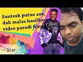 Lagu Santesh putus asa, dah malas hasilkan video parodi filem Tamil - “YouTube saya akan dipadam!”