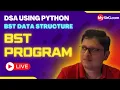 BST Program DSA using Python MySirG
