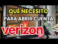 Que necesito para Abrir una Cuenta en Verizon Requisitos para registrarse y activar linea
