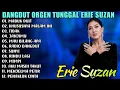 Download Lagu DANGDUT ORGEN TUNGGAL TERBAIK ALBUM ERIE SUZAN TERBARU | MABUK DUIT - TIDAK - JANJIMU