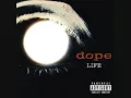 Dope- Die Mother Fucker Die