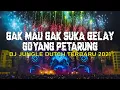 Download Lagu GAK MAU GAK SUKA GELAY !! DJ GOYANG PETARUNG JUNGLE DUTCH TERBARU 2021 [ NB DUTCH ]
