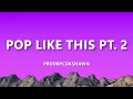 CPK Shawn - Pop like this Pt 2 Slowed