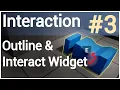 Interaction System - Outline Interaction Widget