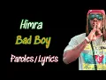 Himra - Bad boy (Paroles/Lyrics)