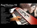 Lagu Final Fantasy VII Original Soundtrack Piano Compilation Vol.1｜SLSMusic