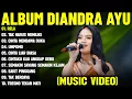 Download Lagu RELA - DIANDRA AYU FULL ALBUM TERBAIK (LIRIK VIDEO) TAK HARUS MEMILIKI - DANGDUT KOPLO TERBARU 2025