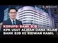 Download Lagu Ridwan Kamil Diduga Terima Aliran Dana Korupsi Iklan Bank BJB, Begini Modusnya | OneNews Update