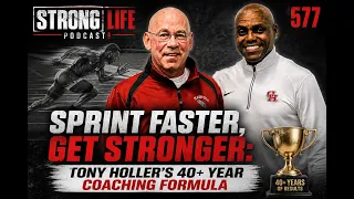 577 Sprint Faster Get Stronger Tony Holler s 40 Year Coaching Formula